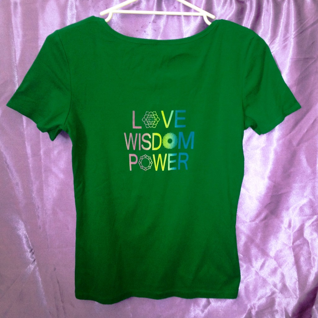 Love Wisdom Power on Green shirt